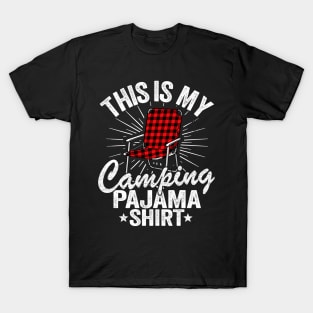 This Is My Camping Pajama Funny Camping Chair Gift T-Shirt